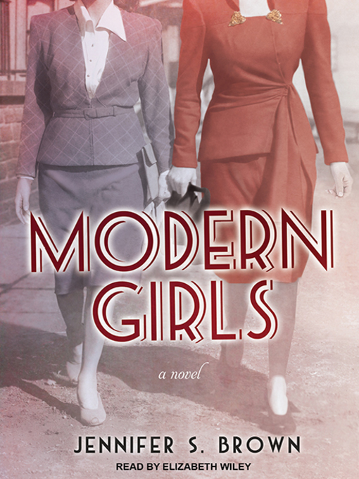 Title details for Modern Girls by Jennifer S. Brown - Wait list
